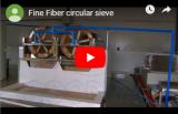 Fine Fiber Circular Sieve
